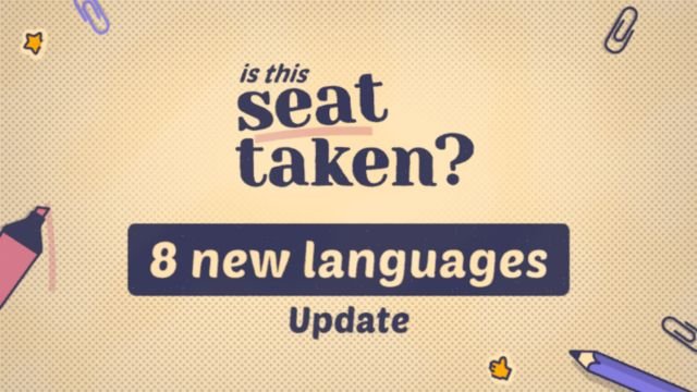 Is This Seat Taken? bổ sung 8 ngôn ngữ mới, sửa lỗi và hơn thế 